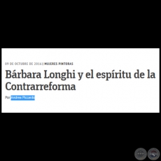 MUJERES PINTORAS - Bárbara Longhi y el espíritu de la Contrarreforma - Por Andrea Piccardo - Domingo, 09 de Octubre de 2016